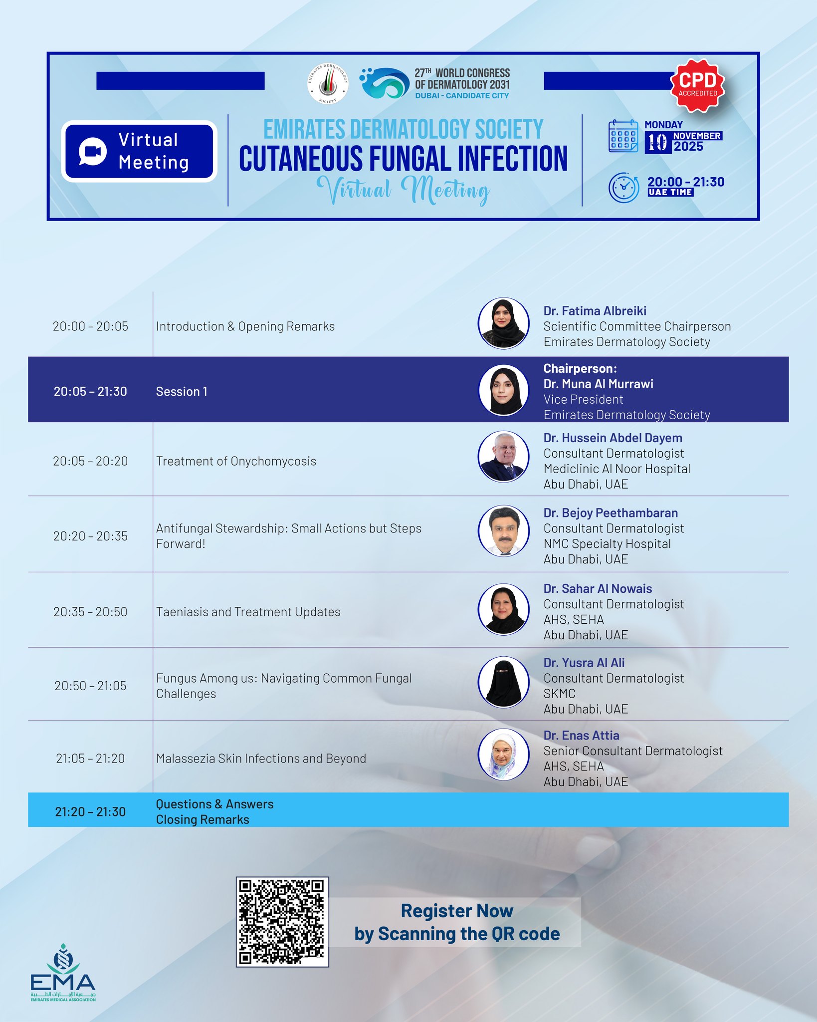 Join us for an insightful EDS Virtual Meeting dedicated to Cutaneous Fungal Infections — exploring diagnosis, management, and treatment updates from leading dermatology experts.
📅 10 November 2025 | 💻 Virtual
#EDSVirtualMeeting #EDSUAE #FungalInfections #DermatologyEducation #SkinHealth