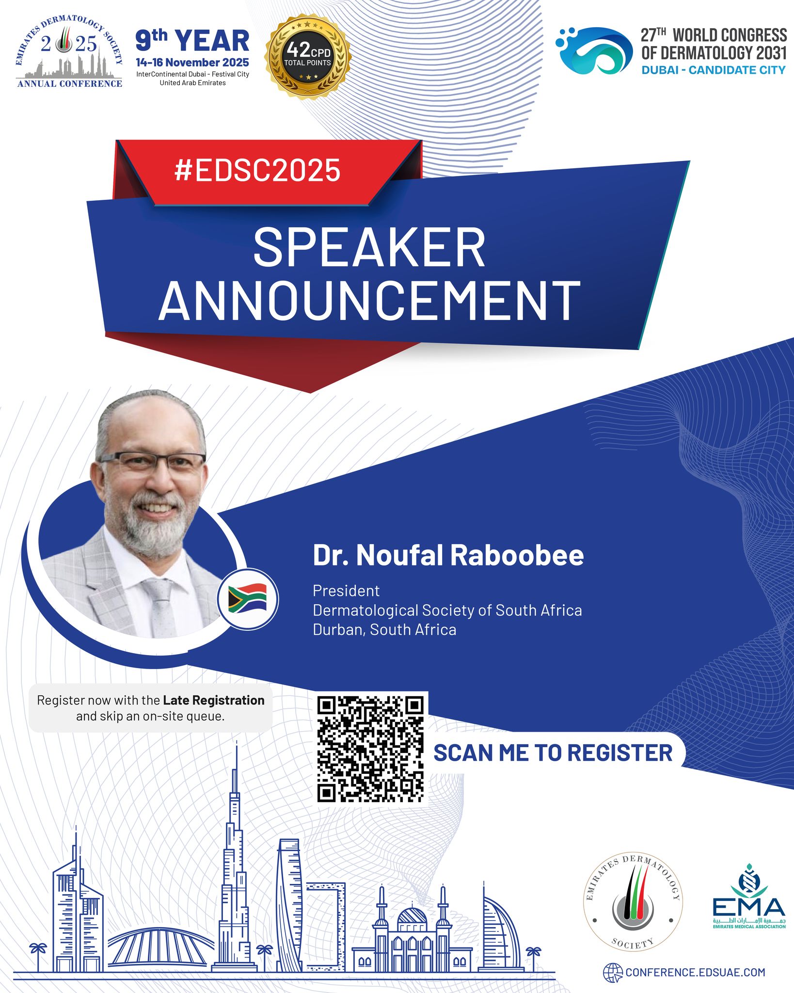 Great events start with great voices.
We’re proud to announce Dr. Noufal Raboobee as a speaker at #EDSC2025. Get ready to be inspired, challenged, and energized.

#EDS
#EmiratesDermatologySociety