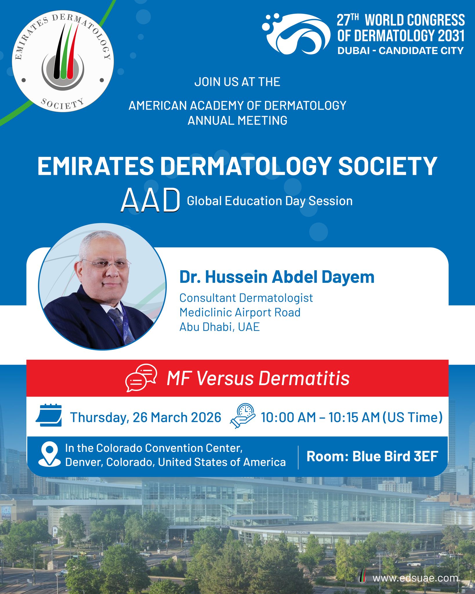 ✨ Speaker Spotlight

Join us at the AAD Annual Meeting – Global Education Day as the Emirates Dermatology Society brings together renowned dermatology experts.
Today we are proud to introduce one of our distinguished speakers contributing to this exciting session.

#AAD2026 #GlobalDermatology #EDS
