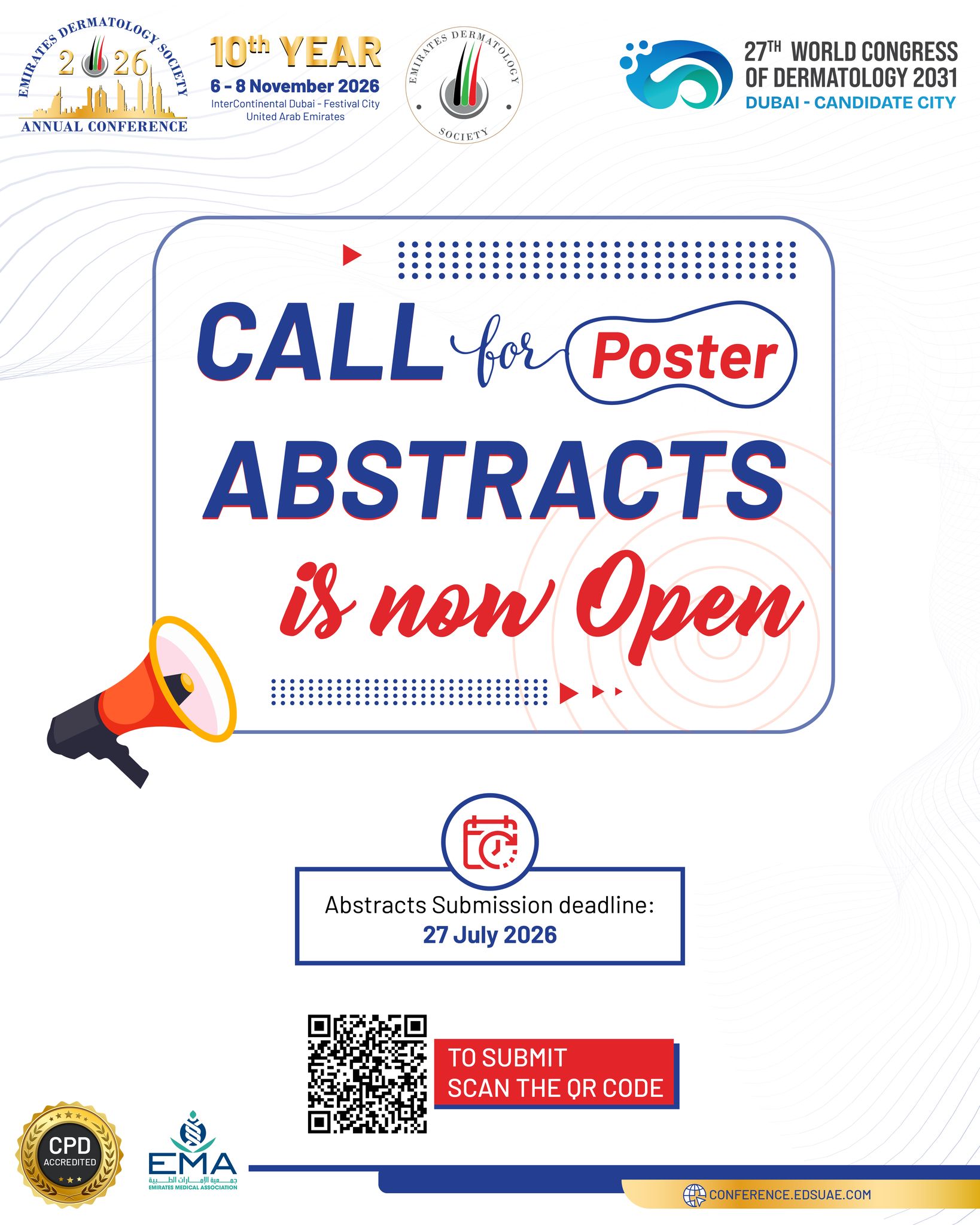 Abstract submissions are now open for Emirates Dermatology Society Conference 2026! 🩺

Share your research, clinical insights, and innovative work with the dermatology community.
Submit your abstract and be part of EDSC 2026.

#EDSC2026 #Dermatology #CallForAbstracts #MedicalResearch #Healthcare #DermCommunity #ScientificMeeting