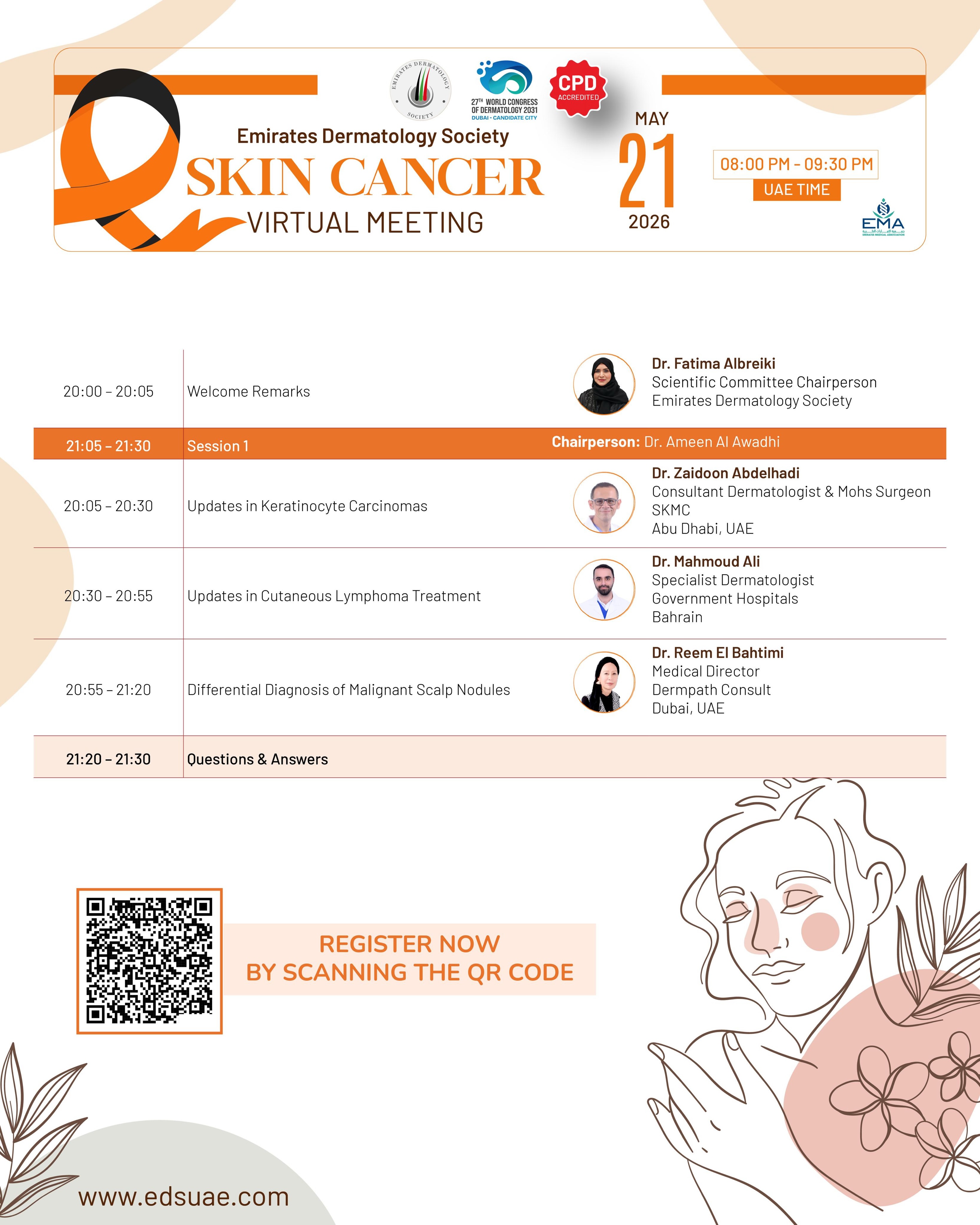 Join us for an important virtual meeting dedicated to raising awareness, advancing prevention, and discussing the latest updates in skin cancer diagnosis and management. ☀️🩺
The Emirates Dermatology Society proudly launches the agenda for the upcoming Skin Cancer Awareness Virtual Meeting — bringing together leading experts to share insights on early detection, patient education, and innovative treatment approaches.
📅 Stay informed. Stay protected. Save the date and explore the agenda now.
#SkinCancerAwareness #Dermatology #SkinHealth #MelanomaAwareness #SunSafety DermatologyEducation EDS EmiratesDermatologySociety MedicalEducation VirtualMeeting