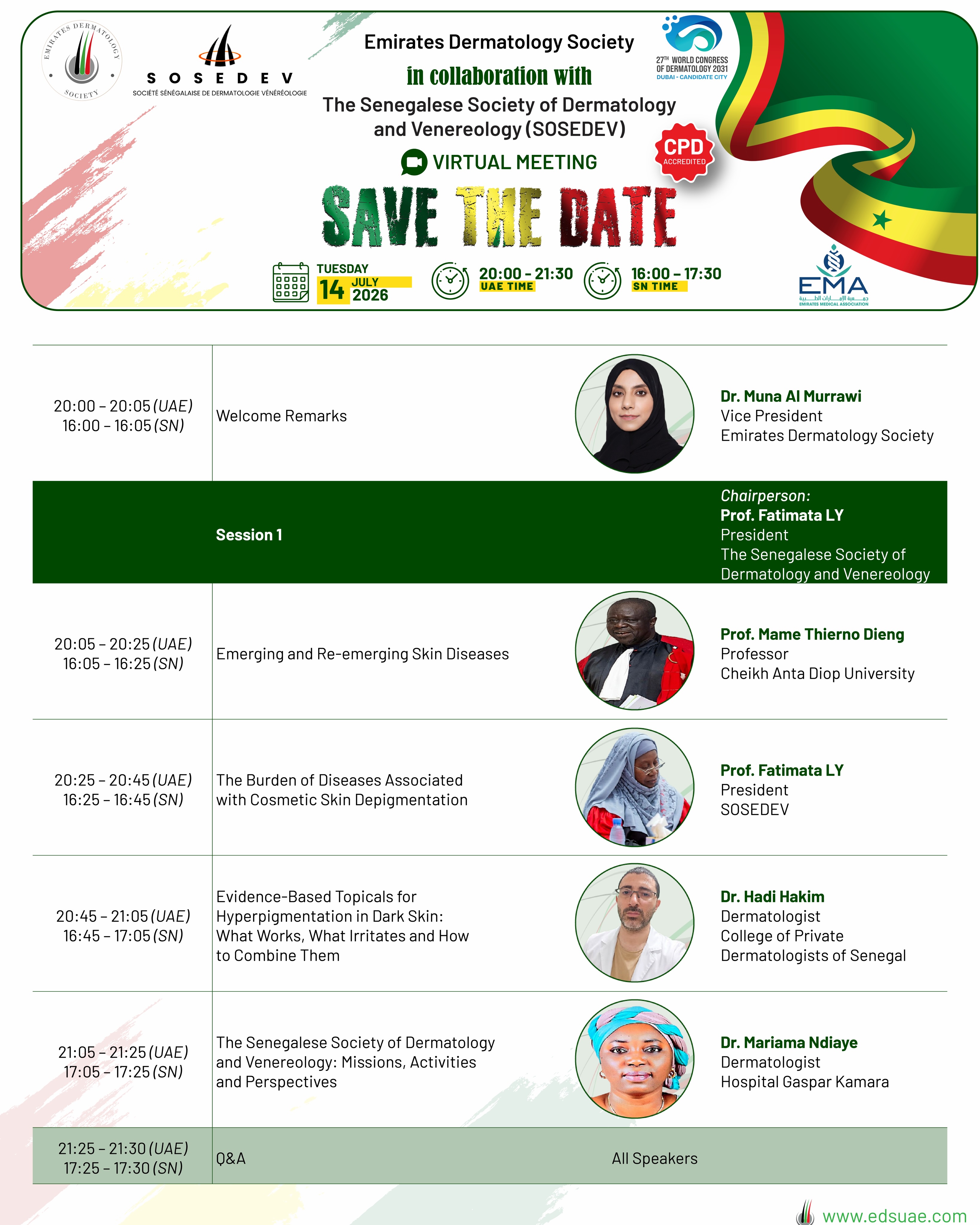 🌍 Mark Your Calendar!
A new international collaboration is on the horizon!
The Emirates Dermatology Society (EDS) and the Senegalese Society of Dermatology and Venereology (SOSEDEV) are coming together for an exciting virtual scientific meeting dedicated to advancing dermatology through education, innovation, and global collaboration.
📅 Save the date and stay tuned for more details.
#EDS #SOSEDEV #Dermatology #GlobalDermatology #MedicalEducation HealthcareProfessionals VirtualEvent SkinHealth