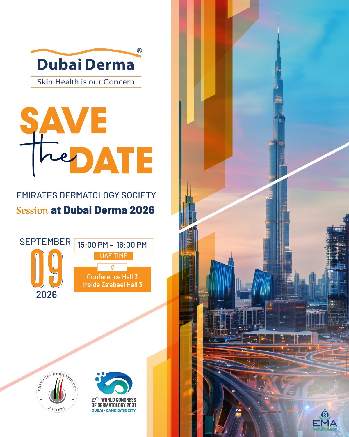 Advancing Dermatology. Sharing Knowledge. Inspiring Excellence.
The Emirates Dermatology Society is proud to be part of Dubai Derma 2026 with a dedicated scientific session bringing together knowledge, expertise, and the latest developments in dermatology.
📅 Save the Date
Join us and be part of the conversation shaping the future of dermatology.
More details coming soon.
#EDS #DubaiDerma2026 #Dermatology #ScientificSession #SaveTheDate #AdvancingDermatology