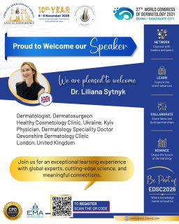 We are pleased to welcome Dr. Liliana Sytnyk to EDSC 2026! ✨

A dermatologist and dermatosurgeon at Healthy Cosmetology Clinic in Kyiv, and a dermatology specialty doctor at Devonshire Dermatology Clinic in London, Dr. Sytnyk brings valuable international expertise to the programme.

Join us 6–8 November 2026 in Dubai.

#EDSC2026 #EmiratesDermatologySociety #Dermatology #Dubai #DermatologyConference