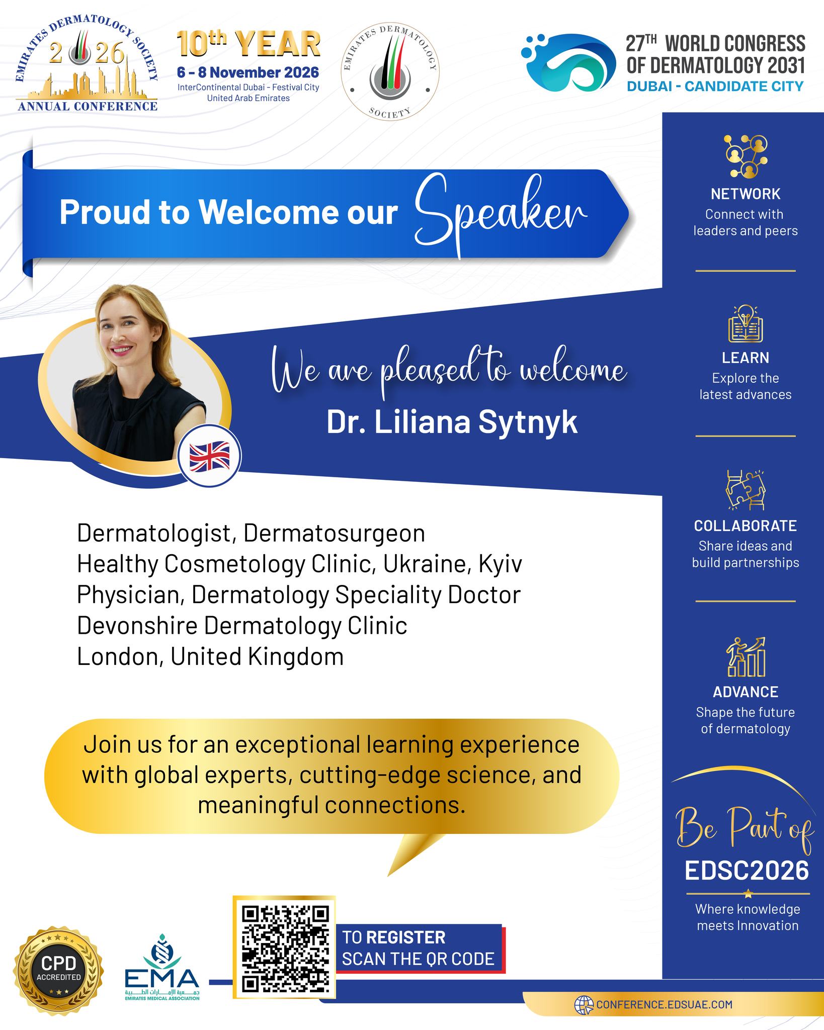 We are pleased to welcome Dr. Liliana Sytnyk to EDSC 2026! ✨

A dermatologist and dermatosurgeon at Healthy Cosmetology Clinic in Kyiv, and a dermatology specialty doctor at Devonshire Dermatology Clinic in London, Dr. Sytnyk brings valuable international expertise to the programme.

Join us 6–8 November 2026 in Dubai.

#EDSC2026 #EmiratesDermatologySociety #Dermatology #Dubai #DermatologyConference