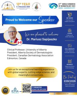 🌟 Proud to Welcome Our Speaker!
We are pleased to welcome Dr. Mariusz Sapijaszko to EDSC 2026! 🇨🇦
A Clinical Professor at the University of Alberta and President of the Alberta Society of Dermatologists and Canadian Dermatology Association, Dr. Sapijaszko will join us for an exceptional learning experience alongside global experts in dermatology.
📚 Learn from global experts.
🔬 Explore cutting-edge science.
🤝 Connect, collaborate, and advance dermatology.
📅 6–8 November 2026
📍 InterContinental Dubai – Festival City
✨ Be part of EDSC 2026 — where knowledge meets innovation.
#EDSC2026 #EDSC #EmiratesDermatologySociety #Dermatology #DermatologyConference #DermatologyExperts #MedicalEducation #Dubai #Sapijaszko