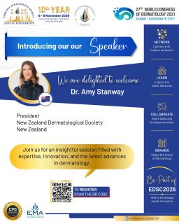 ✨ Introducing Our Speaker!

We are delighted to welcome Dr. Amy Stanway, President of the New Zealand Dermatological Society, to EDSC 2026! 🇳🇿

Join us for an insightful session featuring expertise, innovation, and the latest advances in dermatology. 🌍🔬

📅 6–8 November 2026
📍 InterContinental Dubai – Festival City
✨ Be part of EDSC 2026 — where knowledge meets innovation.

#EDSC2026 #EDSC #EmiratesDermatologySociety #Dermatology #DermatologyConference #MedicalEducation #DermatologyExperts #NewZealand #dubailife