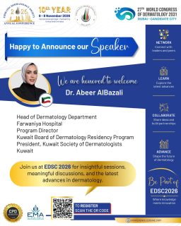✨ Meet One of the Voices Shaping Dermatology in the Region!

We’re excited to have Dr. Abeer AlBazali joining the distinguished faculty of EDSC 2026. 🇰🇼

With her leadership in dermatology education and professional development in Kuwait, Dr. AlBazali brings valuable regional expertise and perspectives to this year’s programme.

🌍 One conference. Global perspectives. New connections. Endless opportunities to learn.

Join us in Dubai and be part of the conversations shaping the future of dermatology.
📅 6–8 November 2026
📍 InterContinental Dubai – Festival City

Register now and be part of EDSC 2026!

#EDSC2026 #EDSC #EmiratesDermatologySociety #Dermatology #DermatologyConference #MedicalEducation #Dubai #DermatologyExperts #Kuwait