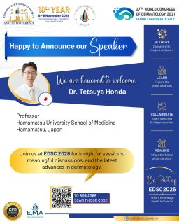 ✨ Happy to Announce Our Speaker!

We are honored to welcome Dr. Tetsuya Honda, Professor at Hamamatsu University School of Medicine, Japan, to EDSC 2026! 🇯🇵

Join us for an exceptional scientific experience featuring insightful sessions, meaningful discussions, and the latest advances in dermatology. 🌍🔬

📅 6–8 November 2026
📍 InterContinental Dubai – Festival City
✨ Be part of EDSC 2026 — where knowledge meets innovation.

#EDSC2026 #EDSC #EmiratesDermatologySociety #Dermatology #DermatologyConference #MedicalEducation #DermatologyExperts #Dubai #Japan #HamamatsuUniversitySchoolOfMedicine
