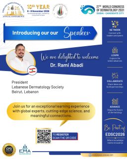 ✨ Introducing Our Speaker!

We are delighted to welcome Dr. Rami Abadi, President of the Lebanese Dermatology Society, to EDSC 2026! 🇱🇧

Join us for an exceptional learning experience featuring global experts, cutting-edge science, and meaningful connections as we explore the latest advances in dermatology. 🌍🔬

📅 6–8 November 2026
📍 InterContinental Dubai – Festival City
✨ Be part of EDSC 2026 — where knowledge meets innovation.

#EDSC2026 #EDSC #EmiratesDermatologySociety #Dermatology #DermatologyConference #MedicalEducation #DermatologyExperts #LebaneseDermatologySociety #Dubai #Lebanon