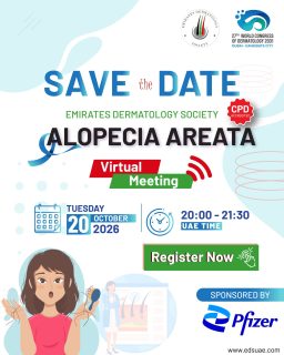 🌿 Save the Date | EDS Alopecia Areata Virtual Meeting

Join the Emirates Dermatology Society for an engaging virtual meeting dedicated to Alopecia Areata — bringing together the latest insights, clinical perspectives, and advances in understanding and managing this condition.

📅 Tuesday, 20 October 2026
🕗 8:00–9:30 PM UAE Time
💻 Virtual Meeting

✨ Save the date and join us for an evening of knowledge, discussion, and dermatology excellence.

👉 Register now and reserve your place!

#EDS #EmiratesDermatologySociety #AlopeciaAreata #AlopeciaAreataAwareness #Dermatology #VirtualMeeting #DermatologyEducation #MedicalEducation #SaveTheDate