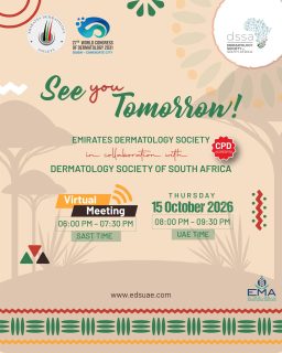 🇦🇪🤝🇿🇦 See You Tomorrow!

The countdown is almost over! Join the Emirates Dermatology Society and the Dermatology Society of South Africa for an engaging virtual evening of scientific exchange and shared expertise.

📅 Tomorrow | 15 October 2026
🕗 8:00–9:30 PM UAE Time
🕕 6:00–7:30 PM SAST
💻 Virtual Meeting

✨ Don’t miss it — register now and join us online!

#EDS #DSSA #EmiratesDermatologySociety #DermatologySocietyOfSouthAfrica #Dermatology #VirtualMeeting #MedicalEducation #DermatologyEducation #RegisterNow #SeeYouTomorrow
