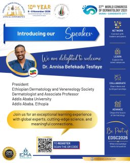 🌍 A Global Faculty, One Exceptional Scientific Experience

We’re pleased to welcome Dr. Annisa Befekadu Tesfaye, President of the Ethiopian Dermatology and Venereology Society, to EDSC 2026. 🇪🇹

His participation adds another international perspective to an outstanding faculty coming together in Dubai to share knowledge, exchange ideas, and advance the future of dermatology.

📅 6–8 November 2026
📍 InterContinental Dubai – Festival City

✨ Be part of the conversation. Be part of EDSC 2026.

#EDSC2026 #EDSC #EmiratesDermatologySociety #Dermatology #DermatologyConference #MedicalEducation #GlobalDermatology #DermatologyExperts #Ethiopia #Dubai