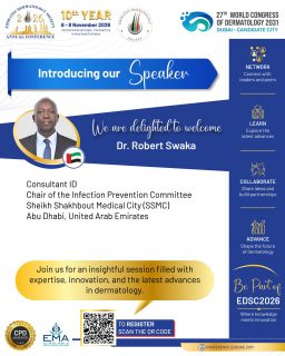 ✨ Strengthening Practice Through Expert Insight

EDSC 2026 is pleased to welcome Dr. Robert Swaka to the scientific programme. His experience in infectious diseases and infection prevention will bring an important interdisciplinary perspective to the conference. 🇦🇪

Join leading professionals in Dubai for meaningful dialogue, current knowledge, and connections that support better dermatology practice.

📅 6–8 November 2026
📍 InterContinental Dubai – Festival City 

#EDSC2026 #EDSC #EmiratesDermatologySociety #Dermatology #InfectiousDiseases #MedicalEducation #DermatologyConference #Dubai #UAE
